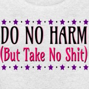 Do No Harm (But Take No Shit) - Scoop Neck Long Sleeve White