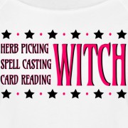 Herb Picking, Spell Casting, Card Reading WITCH - Wide Neck 3/4 Sleeve T-shirt White